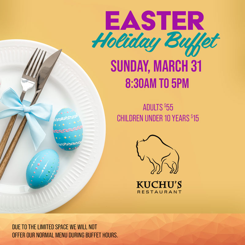 Easter Holiday Buffet Kuchu's Restaurant March 2024