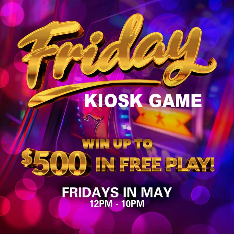 Friday Kiosk Game May 2024 Ute Mountain Casino Promotions