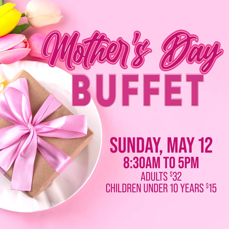 Mother's Day Buffet Kuchus Restaurant Ute Mountain Casino 2024