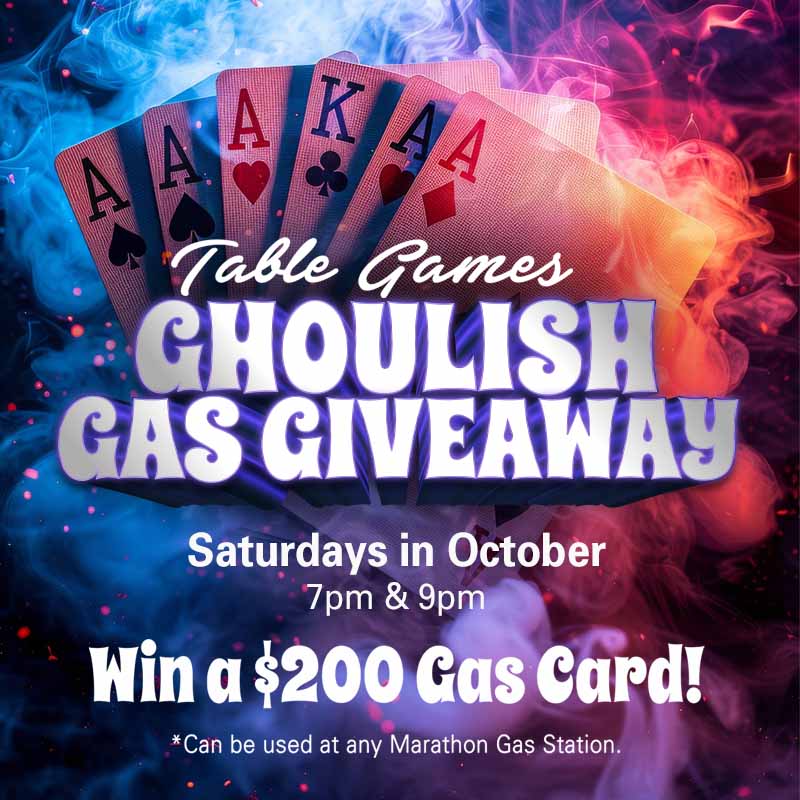 Table Games Ghoulish Gas Giveaway Ute Mountain Casino Promotions October 2024