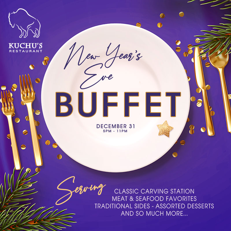 NYE Buffet 2025 Ute Mountain Casino Hotel Kuchus